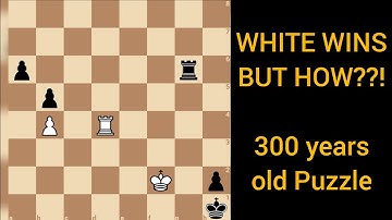 White Wins In This 300 Years Old Puzzle. BUT HOW?