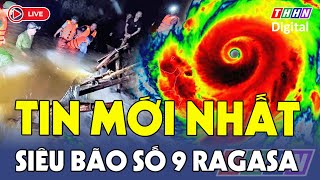 🔴TRỰC TIẾP: BÃO SỐ 9 BIẾN ĐỘNG MẠNH, ĐỔ BỘ VÀO MIỀN BẮC, CẢNH BÁO THIÊN TAI CẤP ĐỘ 4 | HÀ NAM TV