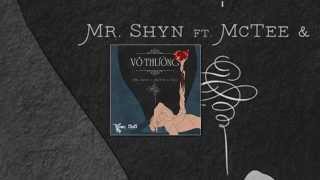 Miniatura de vídeo de "Vô Thường - Mr.Shyn ft. McTee n' Táo"