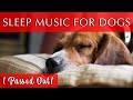 Sleep Music for Dogs - HEAVENLY SLEEP ㆝ [for you, too!]