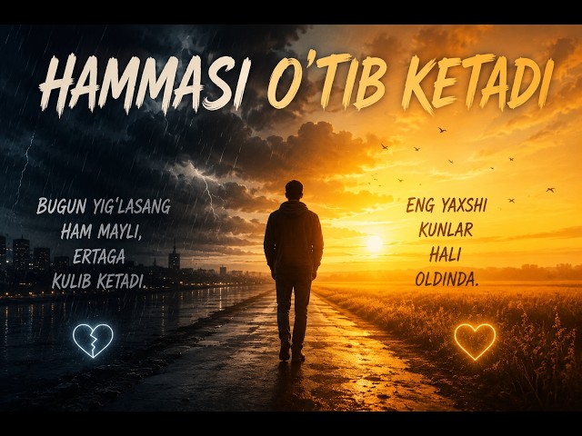 Hammasi o'tib ketadi