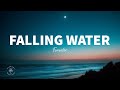 Forester - Falling Water (Lyrics)