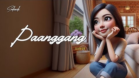 PAANGGANG - DARSO (LIRIK LAGU SUNDA)