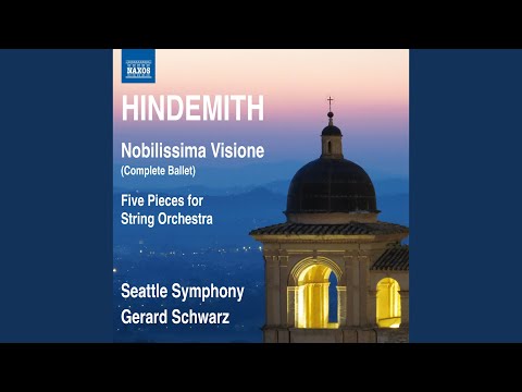 Paul Hindemith: Nobilissima Visione, dance legend in six