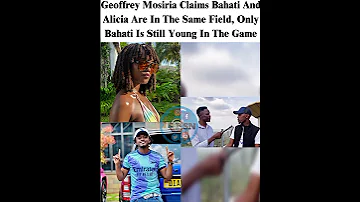 Geoffrey Mosiria Claims Bahati And Alicia Are In The Same Field Only Bahati Is Still Young 