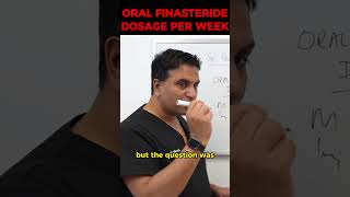 Oral finasteride dosage per week