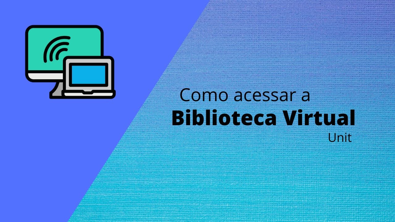 [Tutorial] Como acessar e utilizar a Biblioteca Virtual da Unit - YouTube