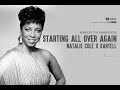 STARTING ALL OVER AGAIN By Natalie Cole X Kartell TRB Mix mp3