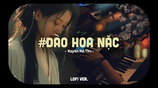Đào Hoa Nặc Lofi Ver - Thu Hà Cover | OST Thượng Cổ Tình Ca | Nhạc Lofi Buồn Tâm Trạng