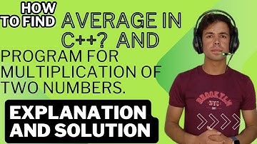How to find average of 5 numbers in c++ _ C++ program for multiplication of two numbers #average