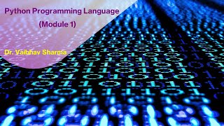 Python Programming Language (Module-1)