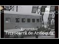 Recorridos: Ferrocarril de Antioquia [La caja del tiempo] Telemedellín