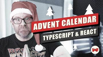 React TypeScript Tutorial - Advent Calendar