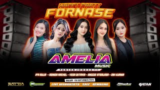 🔴LIVE STREAM AMELIA MUSIC PANCEN JOOSSS || HAPPY PARTY - FORNASE || RHYKA AUDIO || 05 SEP 25