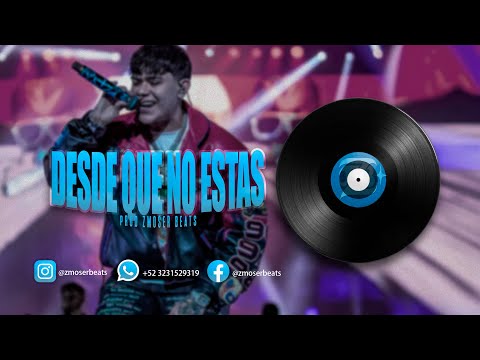 Junior H, Xavi "Desde Que No Estas" Corrido Tumbado SAD Instrumental