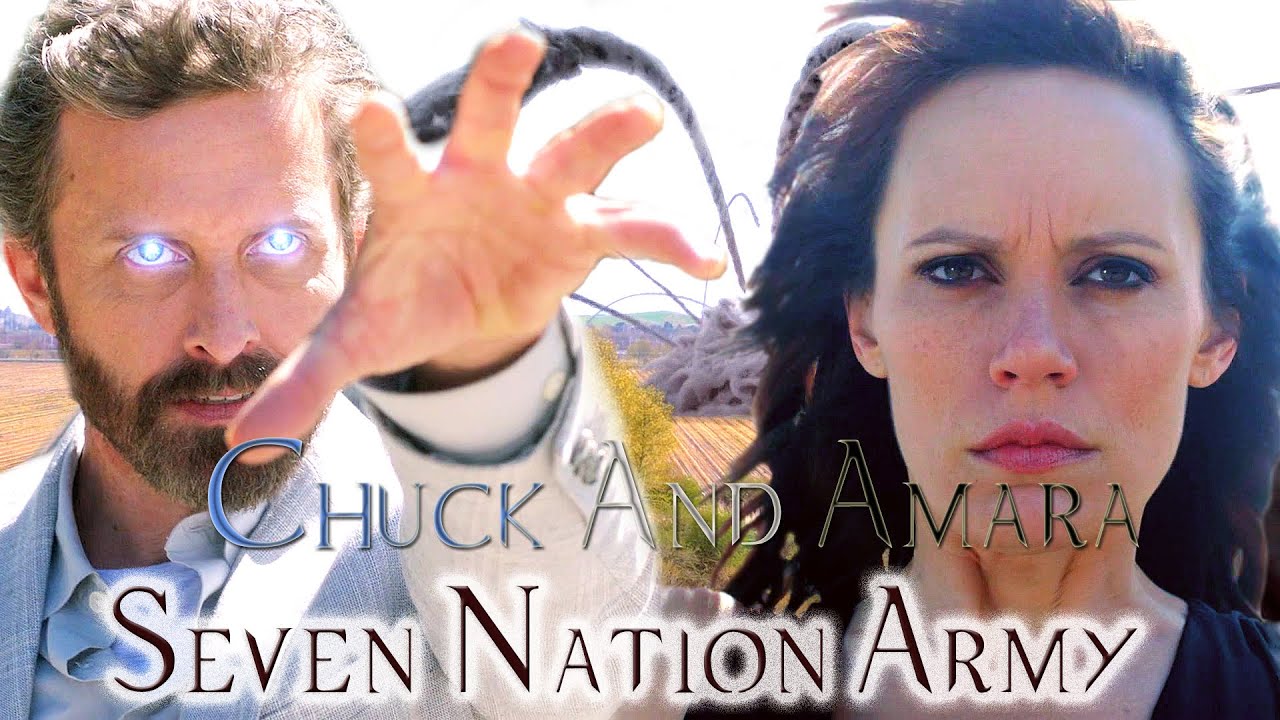 Chuck and Amara -  Seven Nation Army