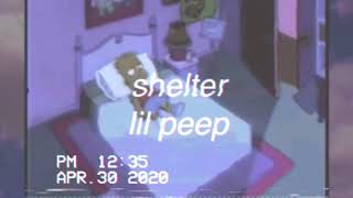 shelter ☆ lil peep // lyrics