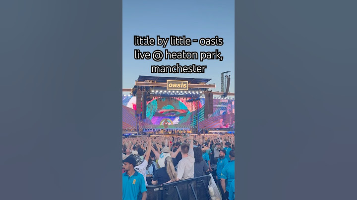 little by little - oasis, performing live at heaton park in manchester, UK 🇬🇧. oasis live 2025