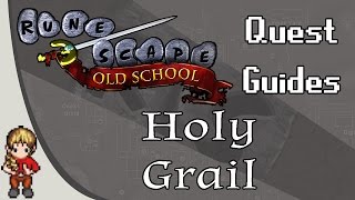 [OSRS] Holy Grail Quest Guide
