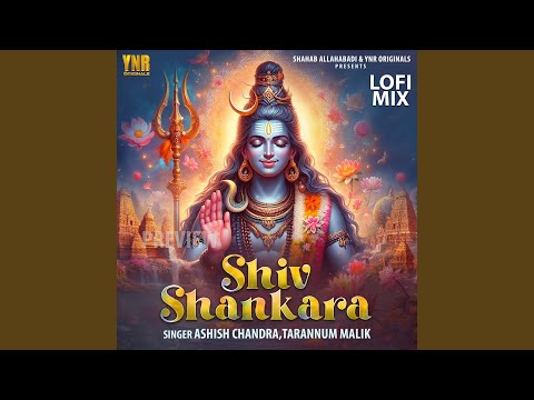 Watch Shiv Shankara (Lofi Mix) on YouTube