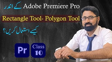 How to use Rectangle Tool- Polygon Tool in Premiere Pro |