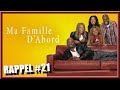 Rappel  21  special sitcom  ma famille dabord