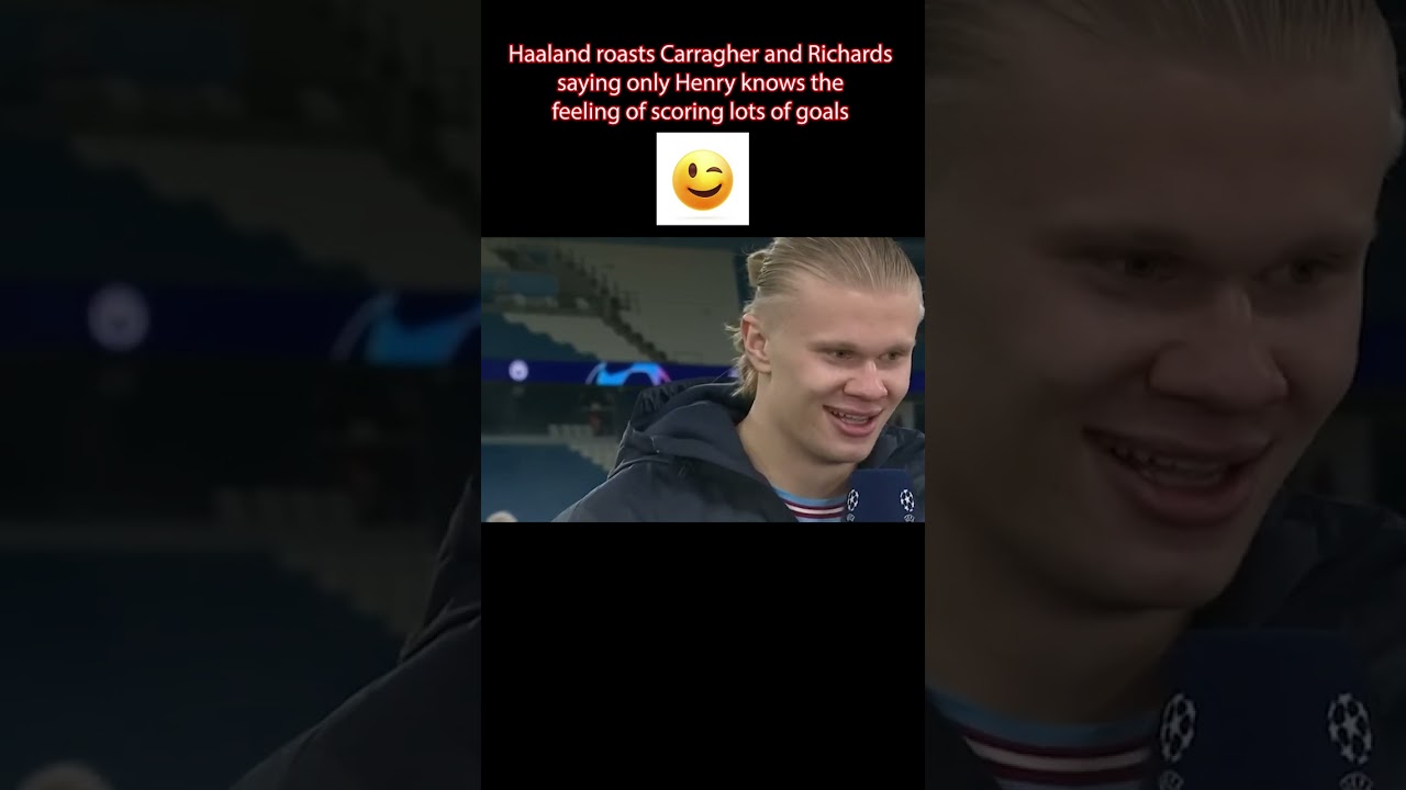 HAALAND ROASTS JAMIE CARRAGHER AND MICAH RICHARDS 