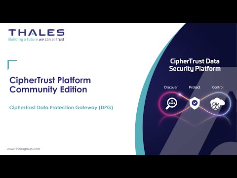 CipherTrust Platform Community Edition - Data Protection Gateway (DPG)