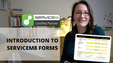 Introduction to ServiceM8 Forms