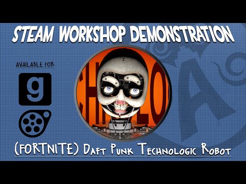 Steam Workshop Demonstration: Daft Punk Technologic Robot