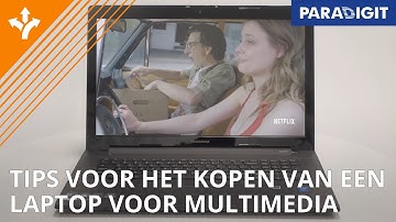 Beste laptop voor multimedia | Keuzehulp | Paradigit
