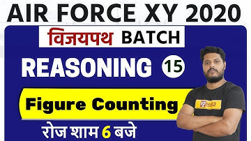 AIR FORCE XY 2020 || Vijaypath Batch || Reasoning || By Avdhesh Sir || Class 15 || Figure Counting
