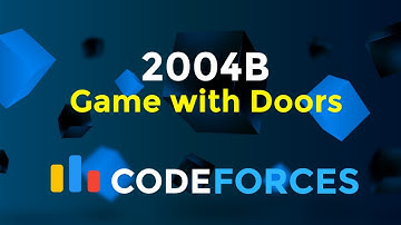 2004B | Game with Doors | Educational Codeforces Round 169 (Div. 2) | Implementation | Codeatic