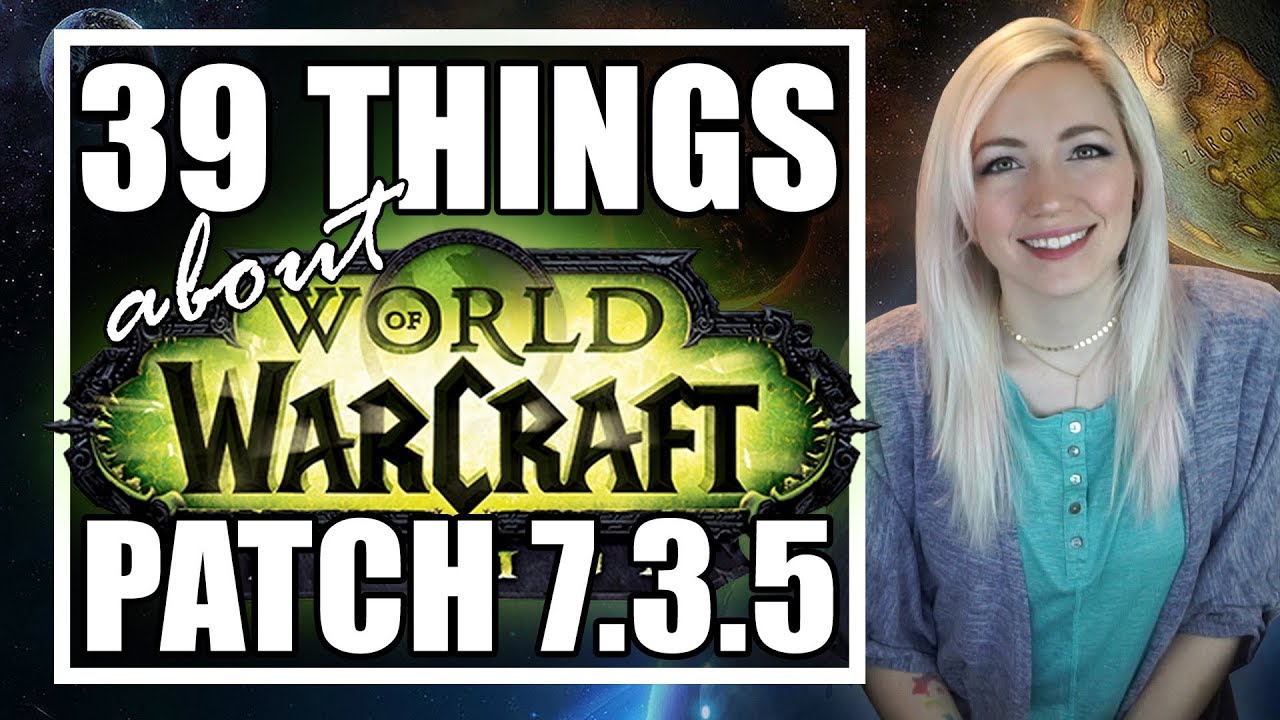 39 Things About Patch 7.3.5 | Allied Races, Seething Shore BG, Leveling Revamp | TradeChat