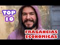 TOP 10 FRAGANCIAS ECONOMICAS