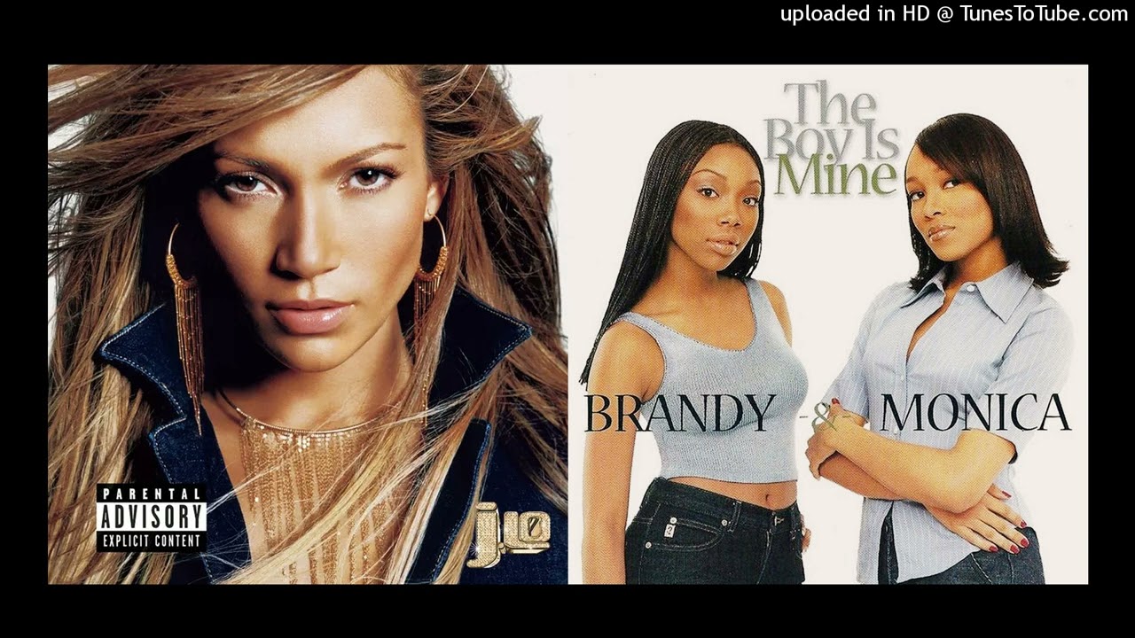 jlo ft. brandy & monica - love don't cost a thing x the boy is mine