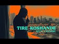 Matin 2 Hanjare Tire Koshande Official Video متین دو حنجره تیر کشنده Matin 2 Hanjare Tire Koshande Official Video متین دو حنجره تیر کشنده