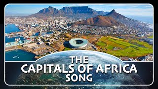 The Africa's Capital Cities Song