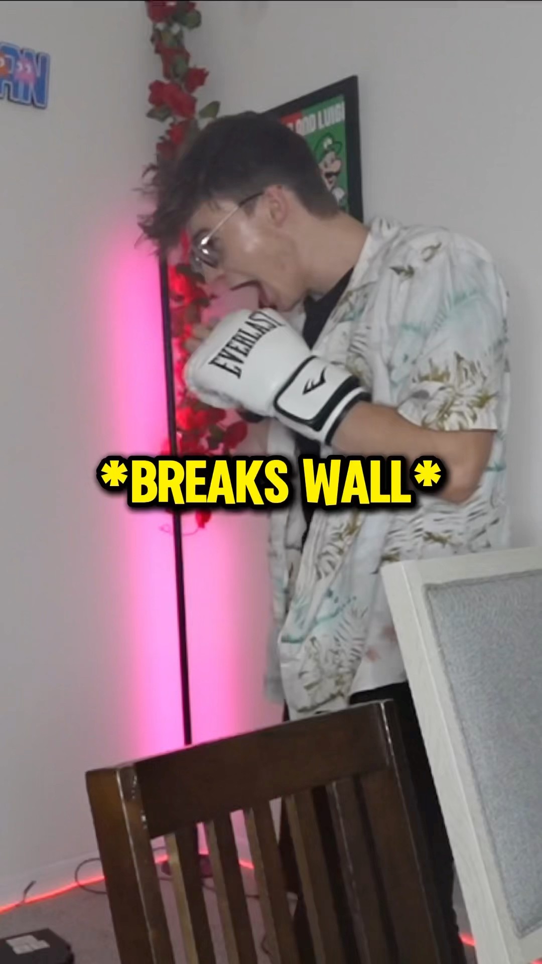 He’s broke my wall ?