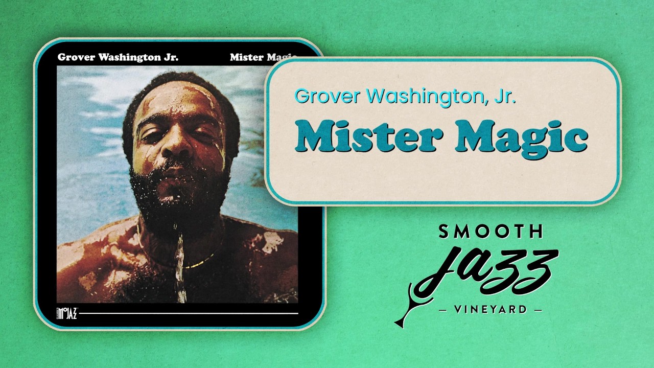 Grover Washington Jr. - Mister Magic (Official Visualizer/Smooth
