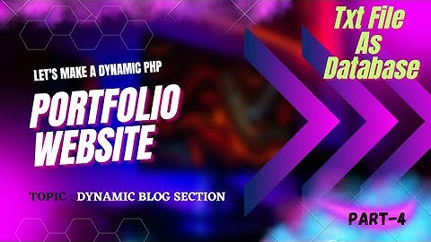 Dynamic Portfolio Using PHP File System - Part 4 | Blog Section with File System Integration