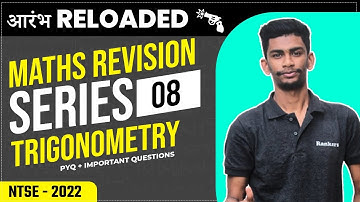 Trigonometry Maths for NTSE | Arambh Reloaded for Maths Revision | Maths By Kishan Jaiswal
