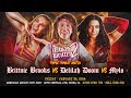 It was written 2  brittnie brooks vs mylo vs delilah doom