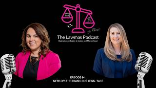 Episode 84: Netflix's The Crash: Our Legal Take
