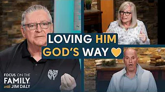 Loving My Husband Differently | Dave & Ann Wilson