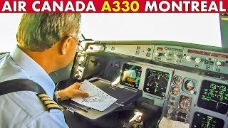 Piloting AIR CANADA Airbus A330 into Montreal