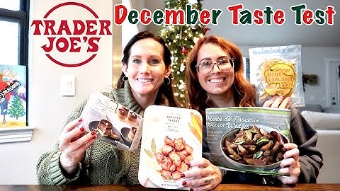 NEW December Trader Joe’s Taste Test with a Special Guest