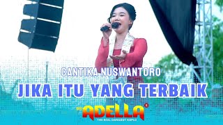 Jika Itu Yang Terbaik  Cantika Nuswantoro  Om Adella