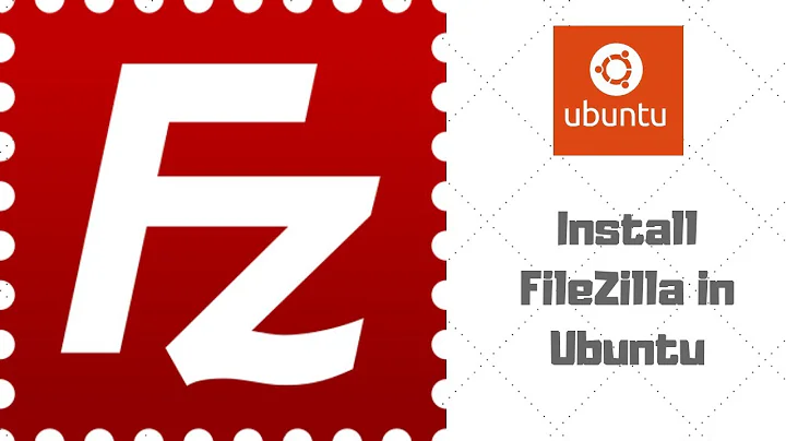 How to Install Filezilla in Ubuntu 18.04 (ftp client)
