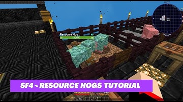 Sky Factory 4 Tutorial ~ Resource Hogs ~ How to & Automation